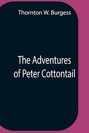 The Adventures Of Peter Cottontail