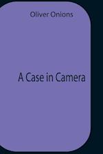A Case In Camera 
