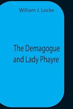 The Demagogue And Lady Phayre 