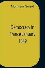 Democracy In France January 1849 