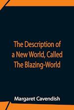 The Description Of A New World, Called The Blazing-World 