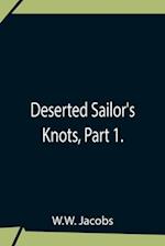 Deserted Sailor'S Knots, Part 1. 