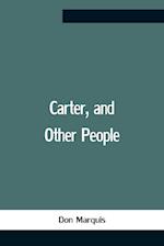 Carter, And Other People 