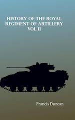 History of the Royal Regiment of Artillery Vol. II 