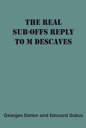 The real sub-offs Reply to M Descaves