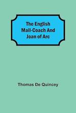 The English Mail-Coach and Joan of Arc 