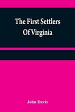 The first settlers of Virginia