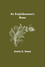 An Englishwoman's Home 