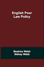 English Poor Law Policy 