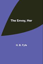 The Envoy, Her 