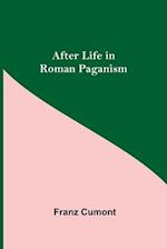 After Life in Roman Paganism 