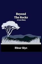 Beyond The Rocks