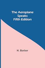 The Aeroplane Speaks. Fifth Edition 