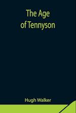 The Age of Tennyson 