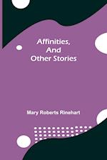 Affinities, and Other Stories 