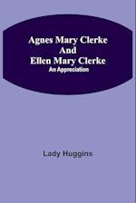 Agnes Mary Clerke and Ellen Mary Clerke