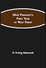 Dick Prescott's First Year at West Point 