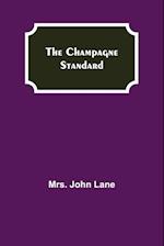 The Champagne Standard 