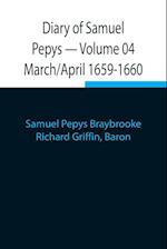 Diary of Samuel Pepys - Volume 04