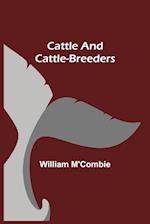 Cattle and Cattle-breeders 