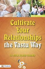 Cultivate Your Relationships 