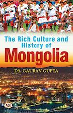 The Rich Culture and History of Mongolia 