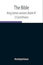 The Bible, King James version, Book 47; 2 Corinthians 