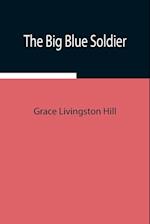 The Big Blue Soldier 