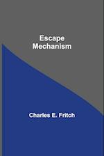 Escape Mechanism 