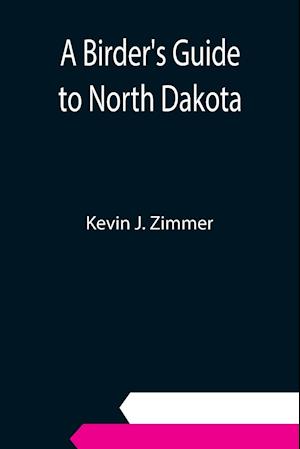 A Birder's Guide to North Dakota