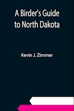 A Birder's Guide to North Dakota