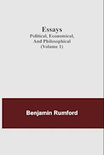 Essays; Political, Economical, and Philosophical (Volume 1)