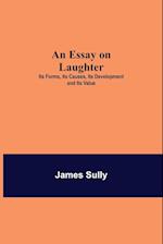 An Essay on Laughter