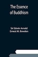 The Essence of Buddhism 