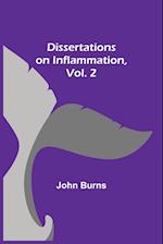 Dissertations on Inflammation, Vol. 2