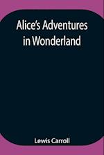 Alice's Adventures in Wonderland