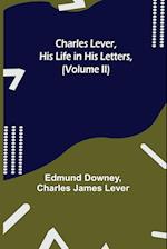Charles Lever, His Life in His Letters, (Volume II) 