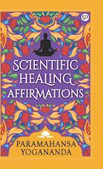Scientific Healing Affirmations (Hardcover Library Edition)
