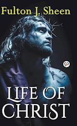 Life of Christ (Hardcover Library Edition)