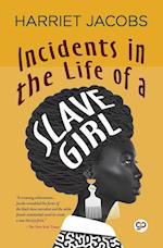 Incidents in the Life of a Slave Girl (General Press) 