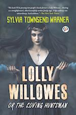 Lolly Willowes or the Loving Huntsman (General Press) 