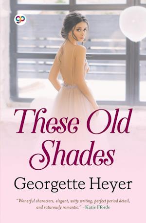 These Old Shades (General Press)