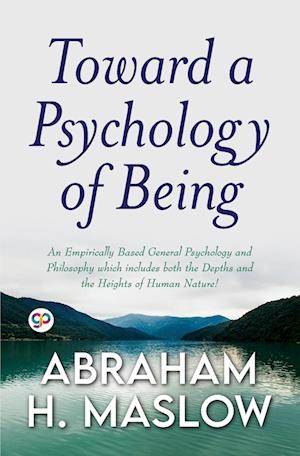 Toward a Psychology of Being (General Press)