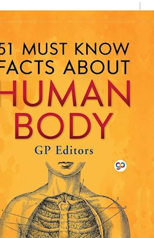 51 Must Know Facts About Human Body (Hardcover Library Edition)