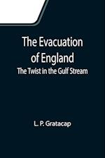 The Evacuation of England