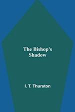 The Bishop's Shadow 