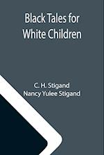 Black Tales for White Children 