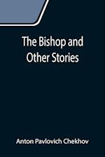 The Bishop and Other Stories 