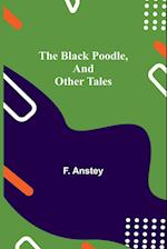 The Black Poodle, and Other Tales 