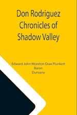 Don Rodriguez Chronicles of Shadow Valley 